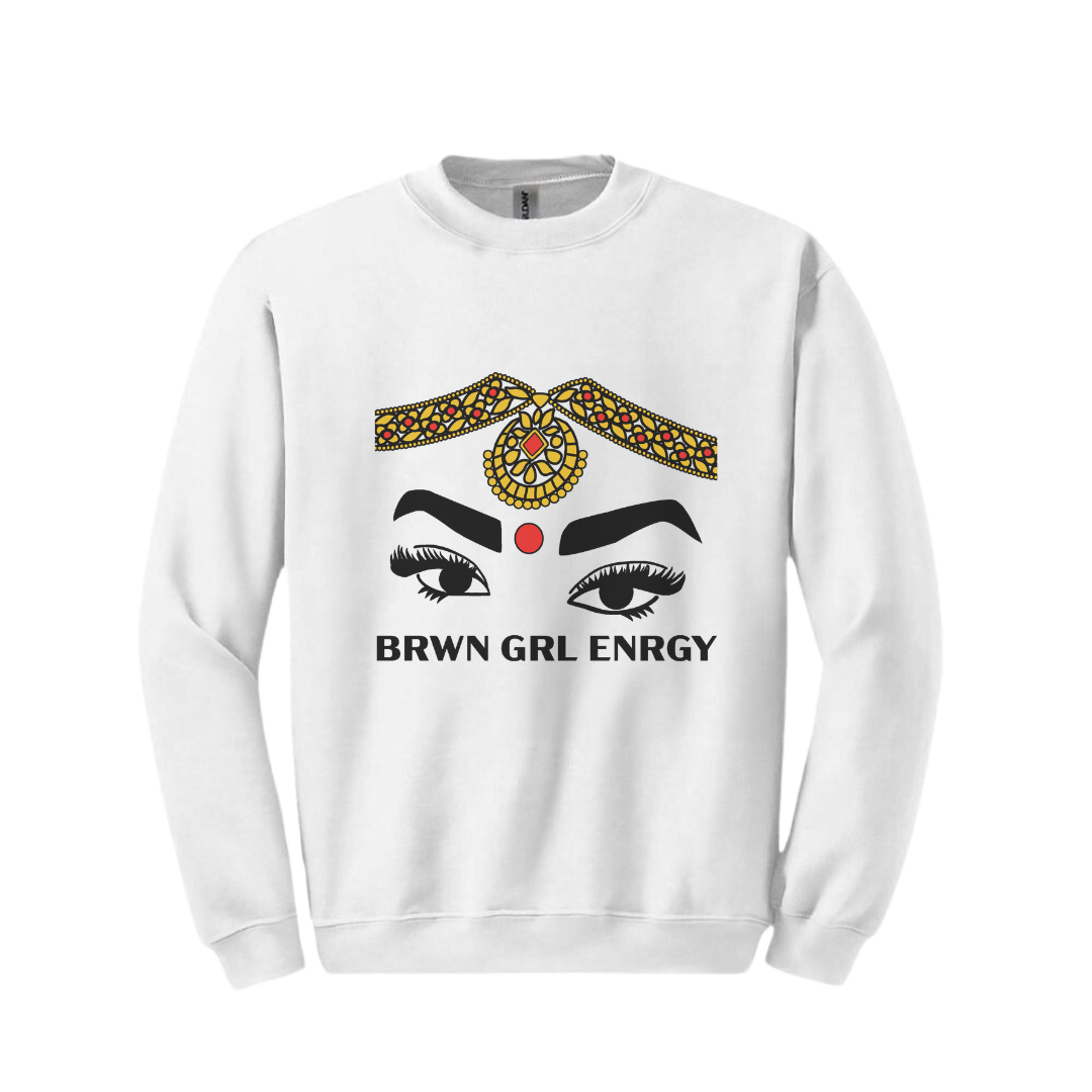 BRWN GRL ENRGY Sweatshirt